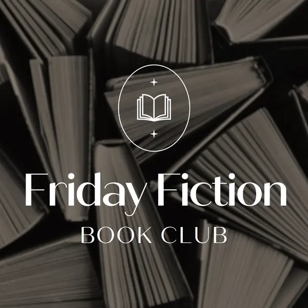 Friday fiction book club Black elegant, monochromatic, photo, simple, typographic, symmetrical