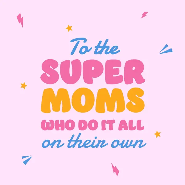 Super Moms doing it pink typographic playful colorful text-only fun