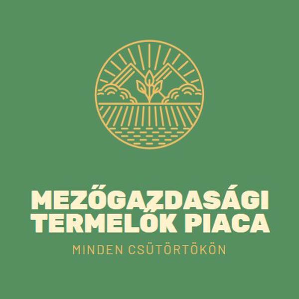 Gyere a mezőgazdasági termelők piacra green clean,simple,logo,organic,typographic,rustic