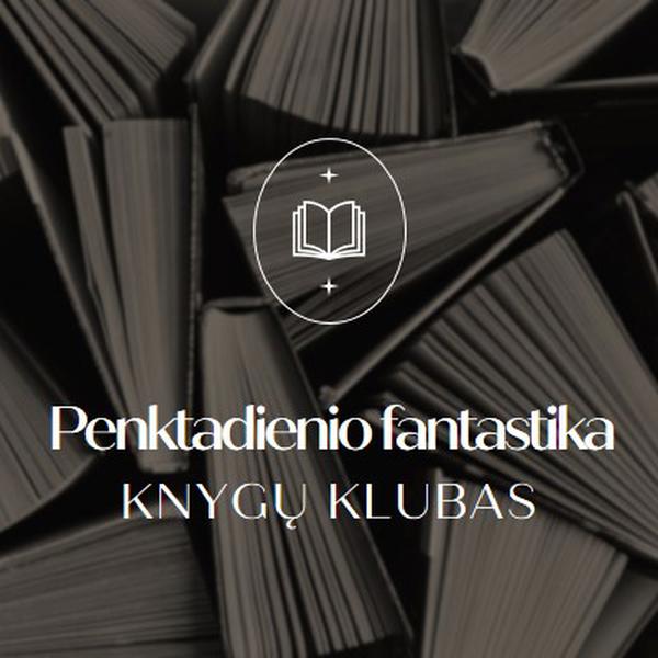Penktadienio fantastika knygų klubas black elegant,monochromatic,photo,simple,typographic,symmetrical