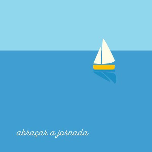 Abraçar a jornada blue minimal,whimsical,boat,playful,clean