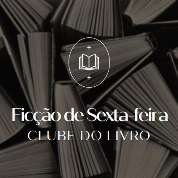 Clube de livros de ficção de sexta-feira black elegant,monochromatic,photo,simple,typographic,symmetrical